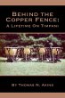 Behind the Copper Fence: A Lifetime on... - Bild 1