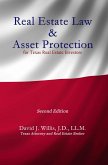 Real Estate Law & Asset Protection for Texas Real Estate Investors - Second Edition (eBook, ePUB)