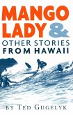 Mango Lady & Other Stories from Hawaii (eBook, ePUB)