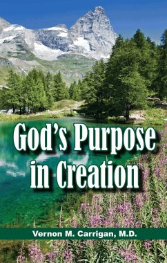 God's Purpose in Creation (eBook, ePUB) - Carrigan, Vernon