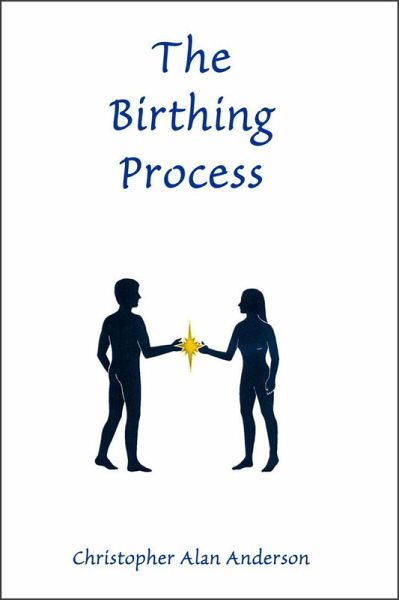 The Birthing Process (eBook, ePUB) The Birthing Process (eBook, ePUB)