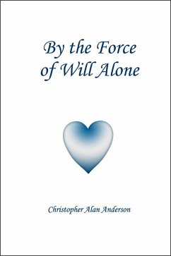 Cover By the Force of Will Alone (eBook, ePUB)
