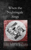 When the Nightingale Sings (eBook, ePUB)