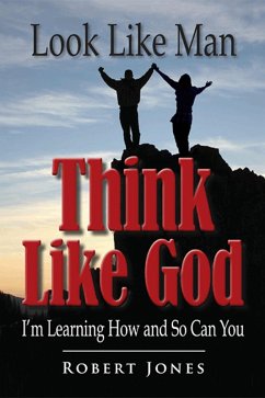 Cover Look Like Man, Think Like God (eBook, ePUB)