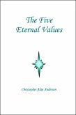 The Five Eternal Values (eBook, ePUB)