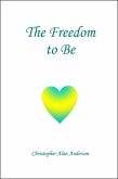 The Freedom To Be (eBook, ePUB)