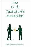 The Faith That Moves Mountains (eBook, ePUB)