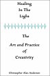 Healing In the Light & the Art and... - Bild 1