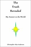 The Truth Revealed: My Answer to the World (eBook, ePUB)