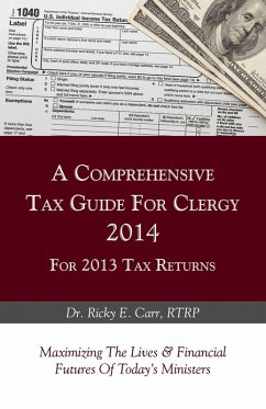 Cover A Comprehensive Tax Guide For Clergy 2014 for 2013 Tax Returns (eBook, ePUB)