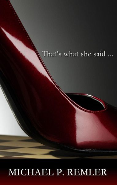 That's What She Said (eBook, ePUB)