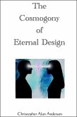 The Cosmogony of Eternal Design (eBook, ePUB)