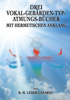Cover Drei Vokal-Gebärden-Typ-Atmungs- Bücher mit hermetischen Anklang (eBook, ePUB)