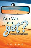 Are We There Yet? Surviving the Wilderness (eBook, ePUB)