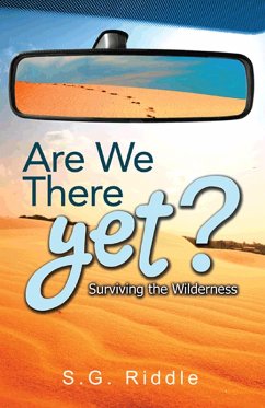 Are We There Yet? Surviving the Wilderness (eBook, ePUB) - Riddle, S. G.