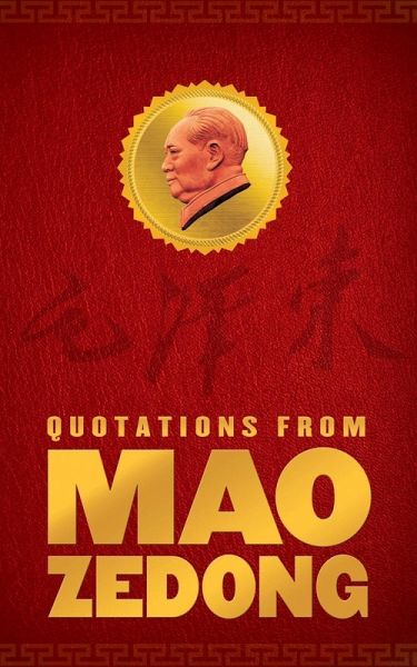 Quotations From Mao Zedong (eBook, ePUB) Quotations From Mao Zedong (eBook, ePUB)