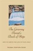 Grieving Parent's Book of Hope (eBook, ePUB)