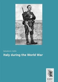 Italy during the World War - Cotillo, Salvatore A.