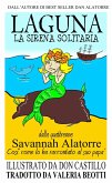 LAGUNA, LA SIRENA SOLITARIA (eBook, ePUB) LAGUNA, LA SIRENA SOLITARIA (eBook, ePUB)