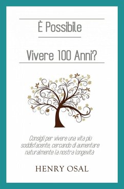 Cover È possibile vivere 100 anni? (eBook, ePUB)