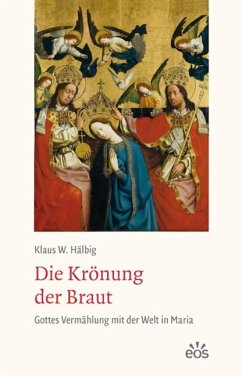 Die Krönung der Braut - Hälbig, Klaus W