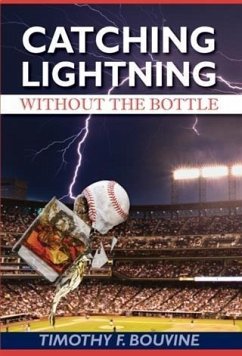 Cover Catching Lightning Without the Bottle (eBook, ePUB)