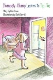 Clumpety-Clump Learns to Tip-Toe (eBook, ePUB)