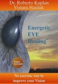 Energetic EyeHealing (eBook, ePUB)