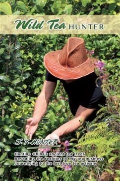 Wild Tea Hunter (eBook, ePUB) - Hunter, J. T.