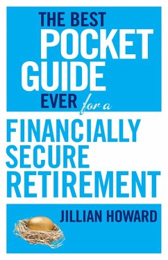 The Best Pocket Guide Ever for a Financially Secure Retirement (eBook, ePUB) - Howard, Jillian