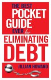 The Best Pocket Guide Ever for Eliminating Debt (eBook, PDF)