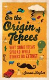On the Origin of Tepees (eBook, ePUB)