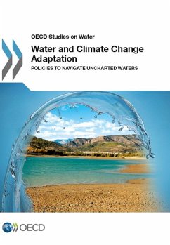 Water and Climate Change Adaptation (eBook, PDF) - Organisation for Economic Co-Operation and Development (OECD)