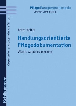 Handlungsorientierte Pflegedokumentation (eBook, PDF) - Keitel, Petra