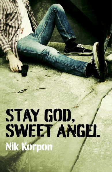 Stay God, Sweet Angel (eBook, ePUB)