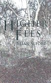 Higher Fees (eBook, ePUB)