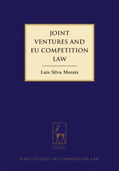 Joint Ventures and EU Competition Law (eBook, ePUB) Joint Ventures and EU Competition Law (eBook, ePUB)