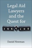Legal Aid Lawyers and the Quest for Justice (eBook, ePUB)
