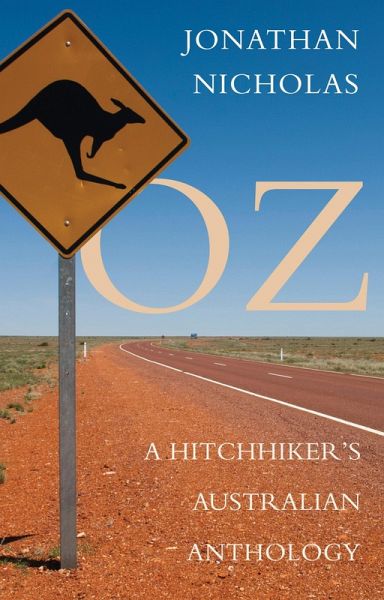 Oz - A Hitchhiker's Australian Anthology (eBook, ePUB) Oz - A Hitchhiker's Australian Anthology (eBook, ePUB)
