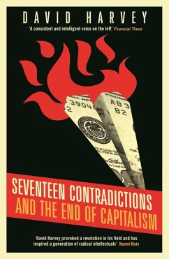 Seventeen Contradictions and the End of Capitalism (eBook, ePUB) - Harvey, David