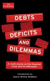 Debts, Deficits and Dilemmas (eBook, ePUB)