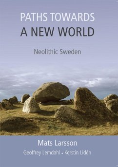 Paths Towards a New World (eBook, ePUB) - Mats Larsson, Larsson; Geoffrey Lemdahl, Lemdahl; Kerstin Liden, Liden