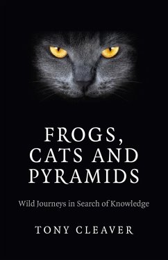 Frogs, Cats and Pyramids (eBook, ePUB) - Cleaver, Tony