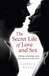The Secret Life of Love and Sex (eBook,... - Bild 1