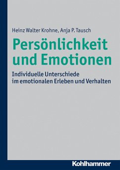 Persönlichkeit und Emotionen (eBook, PDF) - Krohne, Heinz Walter; Tausch, Anja P.