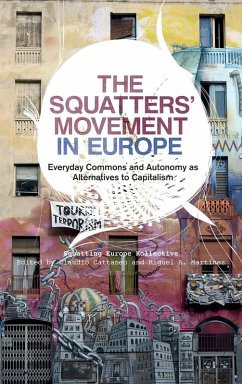 The Squatters' Movement in Europe (eBook, ePUB) - Kollective, Squatting Europe