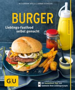 Burger (eBook, ePUB) - Dölle, Alexander; Schocke, Sarah