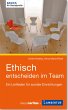 Ethisch entscheiden im Team (eBook, PDF) - Bild 1