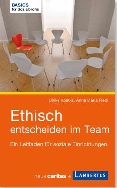 Ethisch entscheiden im Team (eBook, PDF) - Kostka, Ulrike; Riedl, Anna Maria
