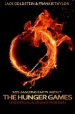 101 Amazing Facts about the Hunger Games (eBook, ePUB)